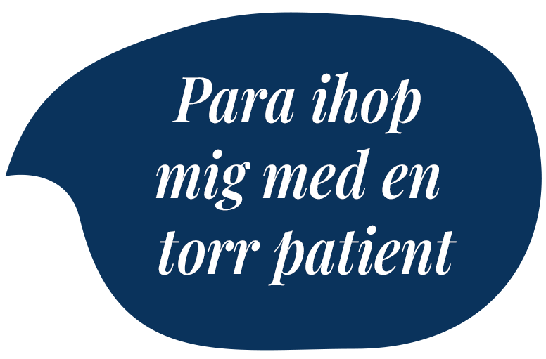 Para ihop mig med en torr patient